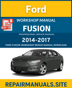 Ford Fusion Workshop Repair Manual Download