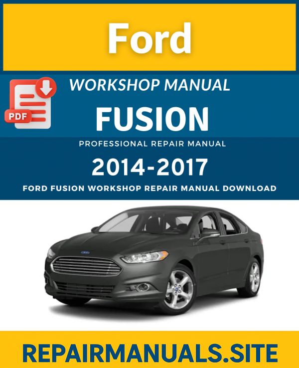 Ford Fusion Workshop Repair Manual Download