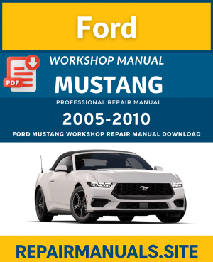 Ford Mustang Workshop Repair Manual Download