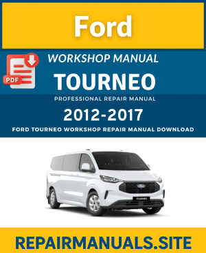 Ford Tourneo Workshop Repair Manual Download