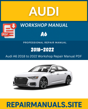 Audi A6 2018 to 2022 Workshop Repair Manual PDF Download