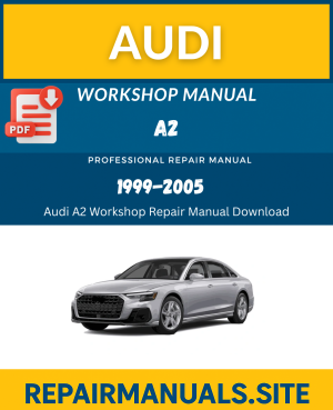 Audi A2 Workshop Repair Manual Download