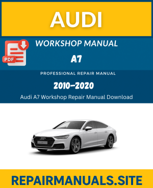 Audi A7 Workshop Repair Manual Download