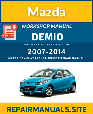 Mazda Demio 2007–2014 Workshop Repair Manual PDF Download