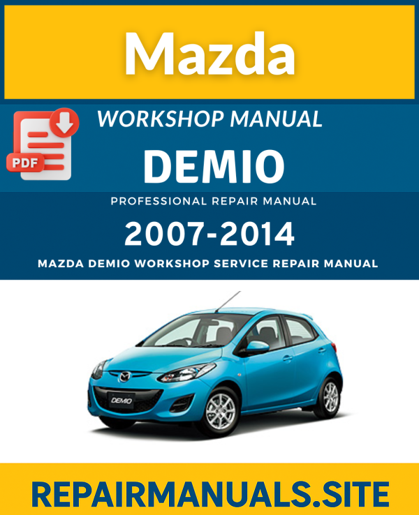 Mazda Demio 2007–2014 Workshop Repair Manual PDF Download