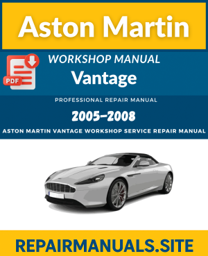 Aston Martin Vantage Workshop Repair Manual PDF Download