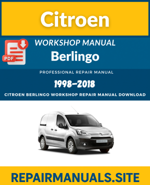 Citroen Berlingo Workshop Repair Manual PDF Download