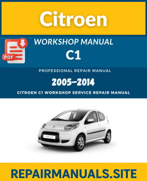 Citroen C1 Workshop Service Repair Manual