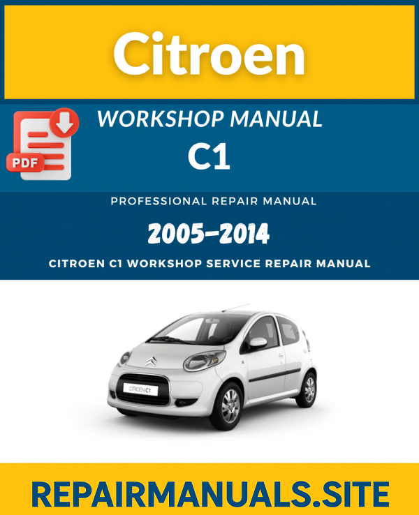 Citroen C1 Workshop Service Repair Manual