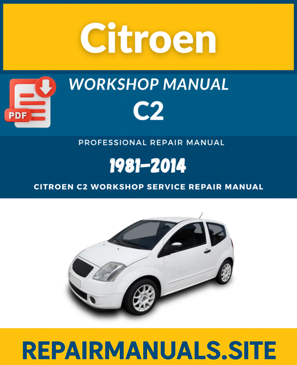 Citroen C2 Workshop Service Repair Manual PDF Download