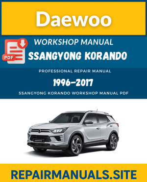 Ssangyong Korando Workshop Service Repair Manual Download