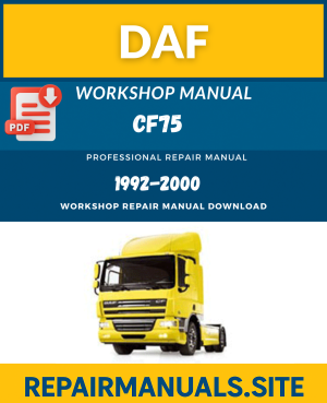 DAF CF75 Workshop Repair Manual Download