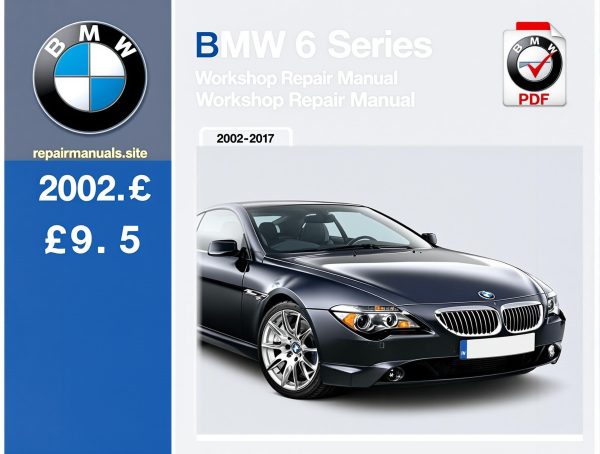 BMW 6 Series Workshop Service Repair Manual Download