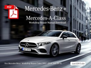 Mercedes A Class Workshop Repair Manual PDF Download