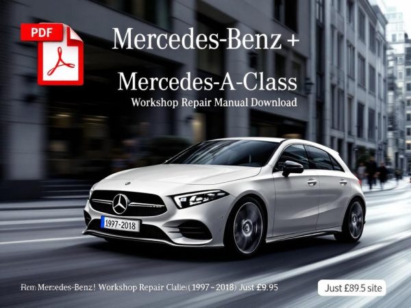 Mercedes A Class Workshop Repair Manual PDF Download