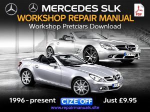 Mercedes SLK Class Workshop Repair Manual PDF Download