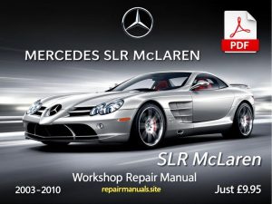 Mercedes SLR McLaren Workshop Repair Manual PDF Download