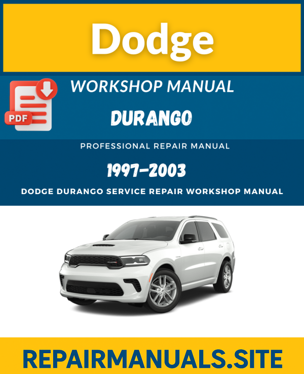 Dodge Durango Workshop Service & Repair Manual Download