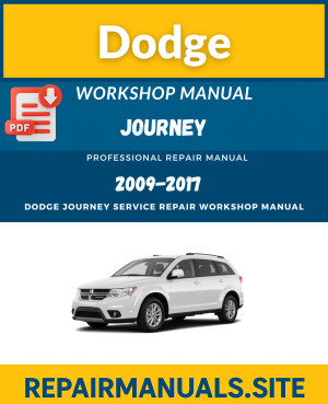 Dodge Journey Workshop Service & Repair Manual Download