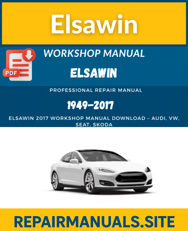 Elsawin 2017 – Audi, VW, SEAT, Skoda Workshop Repair Manual Download