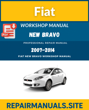 Fiat New Bravo Workshop Repair Manual PDF 2007–2014