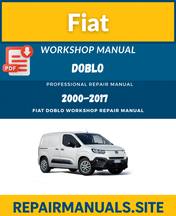 Fiat Doblo Workshop Repair Manual PDF 2000 to 2017