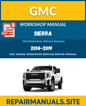 GMC Sierra Workshop Repair Manua