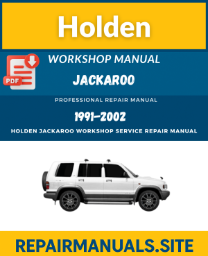 Holden Jackaroo Workshop Service Repair Manual
