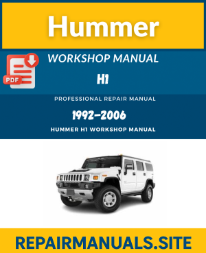 Hummer H1 Workshop Repair Manual (1992–2006)