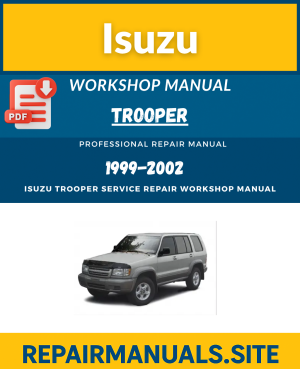 Isuzu Trooper Workshop Service Repair Manual PDF