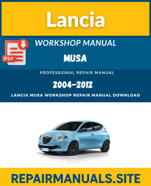 Lancia Musa Workshop Repair Manual Download