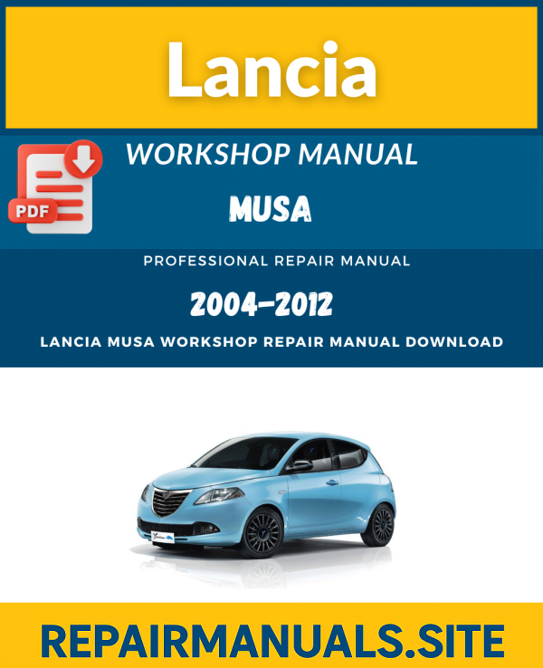 Lancia Musa Workshop Repair Manual Download
