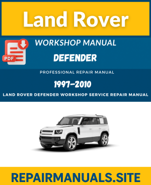 Land Rover Defender Workshop Service Repair Manual Download