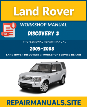 Land Rover Discovery 3 Workshop Service Repair Manual Download