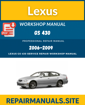 Lexus GS 430 Workshop Repair Manual (2006–2009)