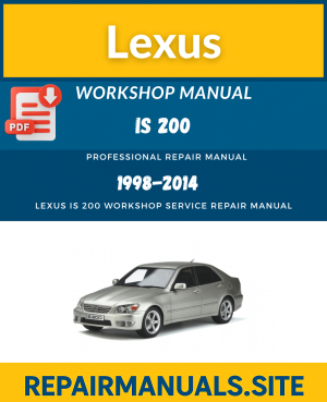 Lexus IS 200 Workshop Service Repair Manual