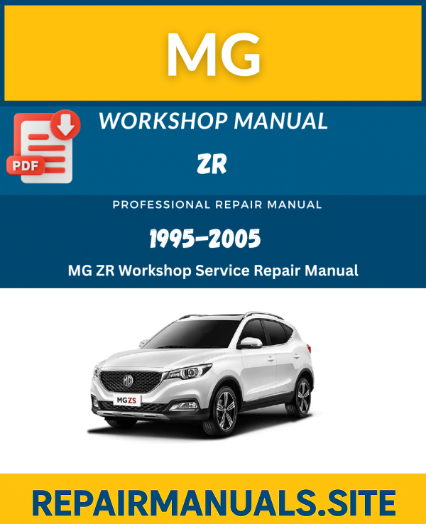 MG ZR Workshop Service Repair Manual Download (1995–2005)