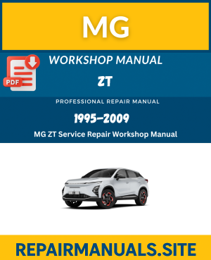 MG ZT Workshop Service Repair Manual Download (1995–2009)