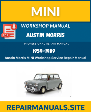 Austin Morris MINI Workshop Service Repair Manual Download (1959–1989)