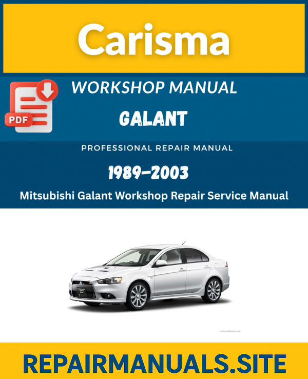 Mitsubishi Galant Workshop Service Repair Manual Download (1989–2003)
