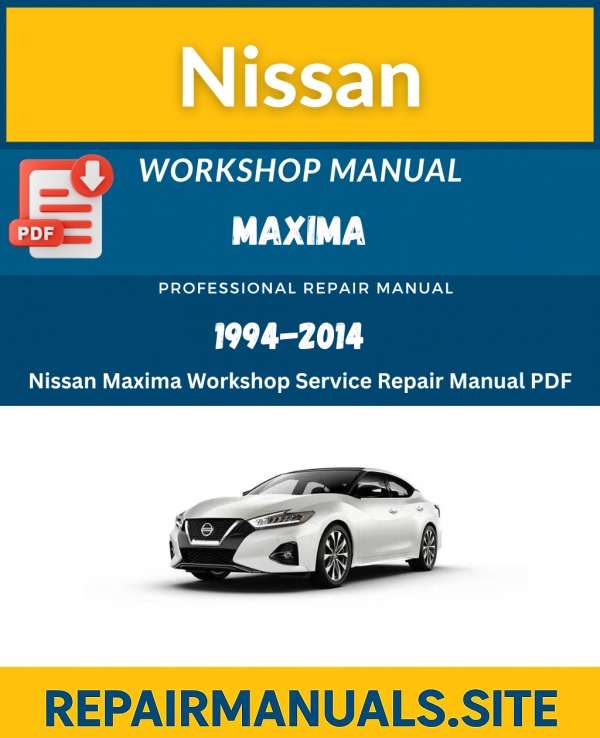 Nissan Maxima Workshop Service Repair Manual