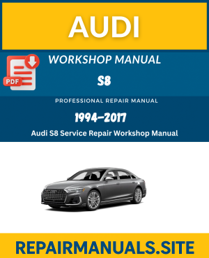 Audi S8 / A8 Workshop Service Repair Manual Download (1994–2017)