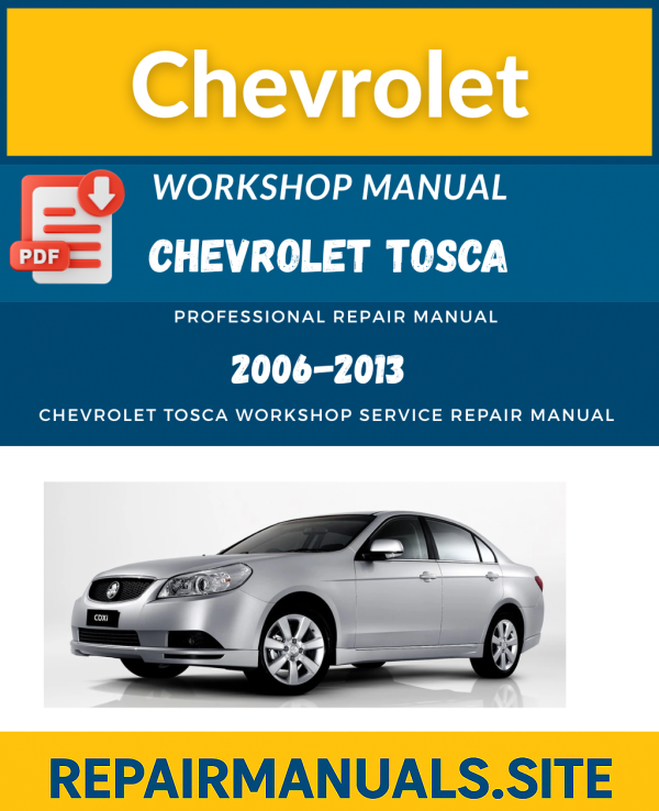 Chevrolet Tosca Workshop Service Repair Manual Download