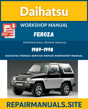 Daihatsu Feroza Service & Repair Workshop Manual Download