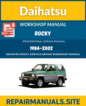 Daihatsu Rocky Service & Repair Workshop Manual Download